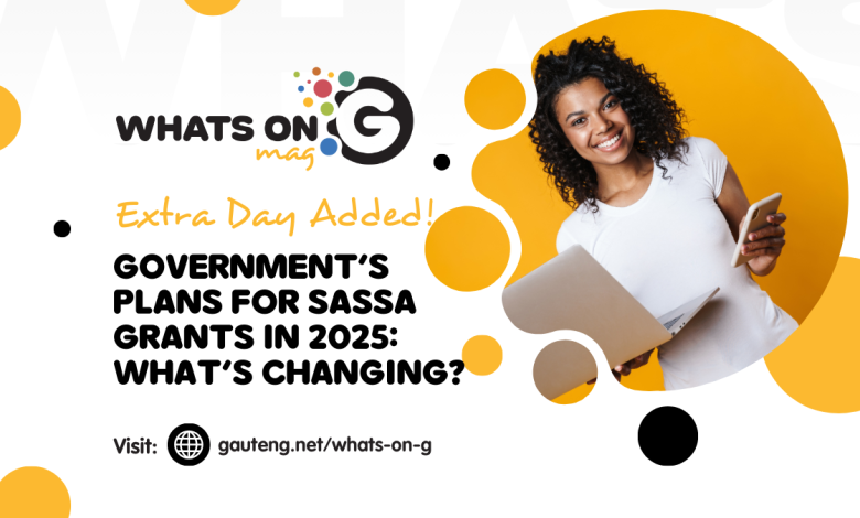 Government's Plans for SASSA Grants in 2025: What’s Changing?