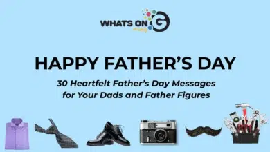 30 Heartfelt Father’s Day Messages for Your Dads and Father Figures