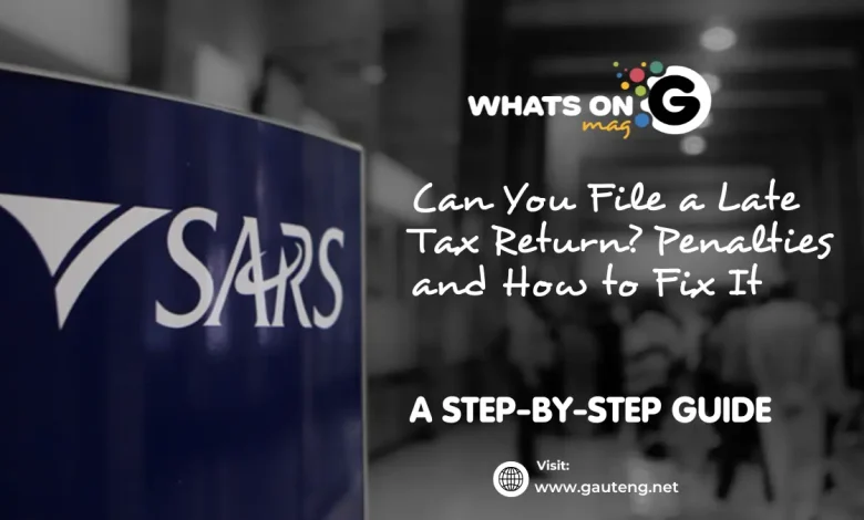 Can You File a Late Tax Return? Penalties and How to Fix It