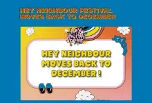 Hey Neighbour Festival Delayed — New Dates to Be Announced