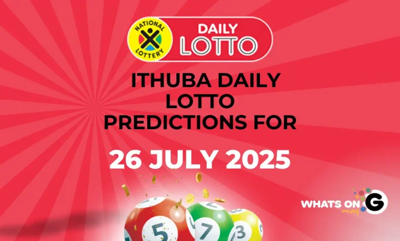 Ithuba Daily Lotto Predictions For 26/07/2025